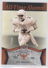 2011 Upper Deck University of Texas All-Time Alumni Eric Metcalf #ATA-EM 2j3