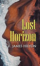 Lost Horizon By James Hilton - New Copy - 9789389440492