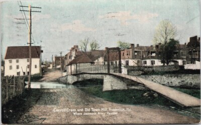 Frederick MD Carroll Creek & Old Town Mill c1910 Postcard F24