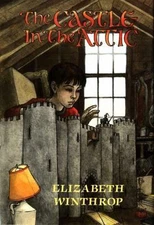 The Castle in the Attic by Elizabeth Winthrop