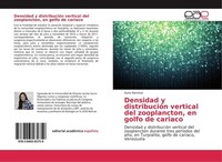 Densidad Y DistribucióN Vertical Del Zooplancton, En Golfo De Cariaco Auris Ramí