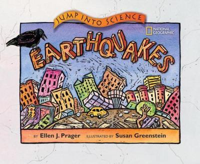 Jump into Science: Earthquakes by Ellen J. Prager