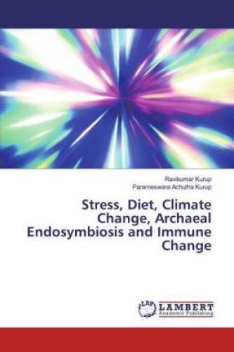 Thumbnail - Stress, Diet, Climate Change, Archaeal Endosymbiosis And Immune Change