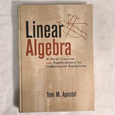 Linear Algebra -  A First Course with Applications to Differential Equations