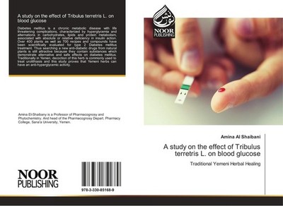 A study on the effect of Tribulus terretris L. on blood glucose Amina Al Shaiban