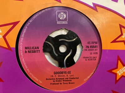 Millican & Nesbitt Goodbye-Ee / You My Love 1975 Pop 7'' vinyl