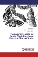 Taxonomic Studies On Family Noctuidae From Western Ghats Of India Singh (U. A.)
