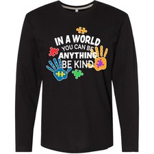 Inktastic In A World You Can Be Anything Be Kind Autism Long Sleeve T-Shirt Mens