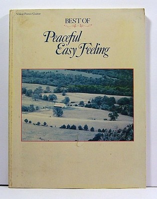 Best of Peaceful Easy Feeling Vocal/Piano/Guitar Music 192 Page Song Book VF111
