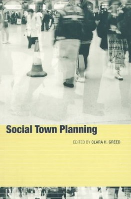 Social Town Planning, Paperback by Greed, Clara (EDT), Like New Used, Free sh...