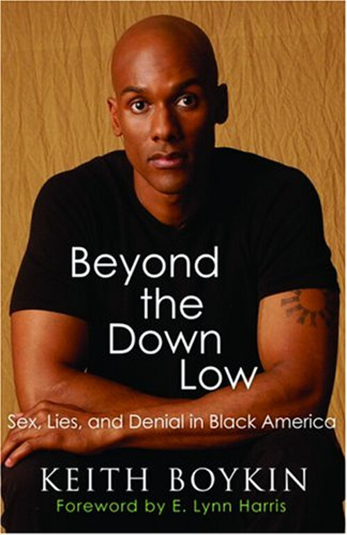 Beyond the down Low : Sex, Lies, and Denial in Black America Keit