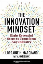 The Innovation Mindset: Eight Essential S... 9780231203081 by Marchand, Lorraine