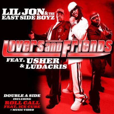 Lil Jon & the East Side Boyz Feat.Usher & Ludacris - Lovers and Friends | CD