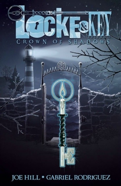 Locke & Key, Vol. 3: Crown of Shadows by Joe Hill (Hardback Book)