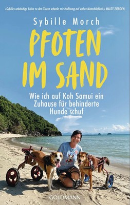 Pfoten im Sand | Wie ich auf Koh Samui ein Zuhause für behinderte Hunde schuf