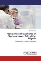 Afe Victor Dania | Prevalence Of Trachoma In Ekpoma Town, Edo State, Nigeria