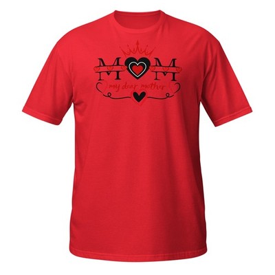 My Dear Mother T-Shirt   Heart Crown Mom Design for Mother s Day Gift