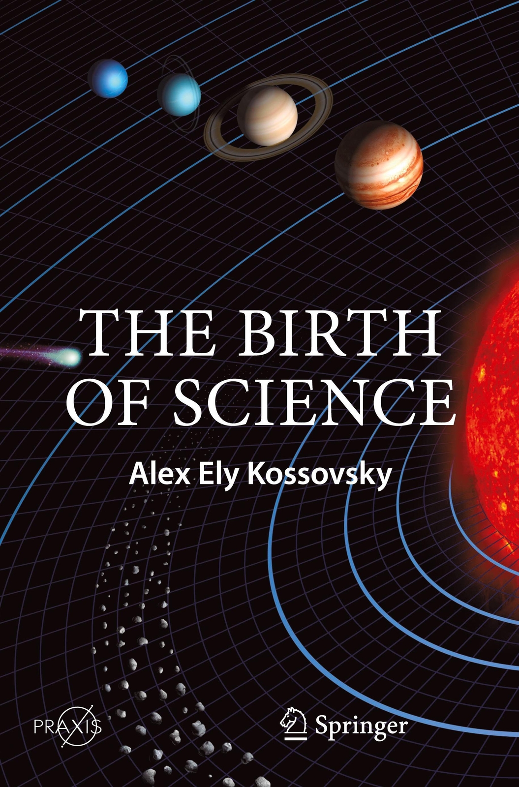 Thumbnail - The Birth Of Science | Alex Ely Kossovsky | Englisch | Taschenbuch |