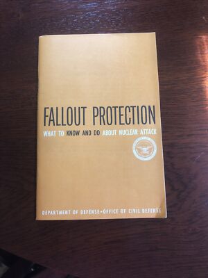Fallout Protection: What to Know and Do About Nuclear Attack 1961