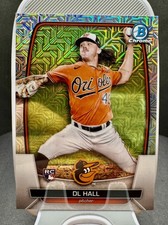 2023 Bowman Chrome Mega DL Hall Mojo Refractor Rookie RC #9 - Orioles