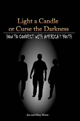 Jon Frederick Morse Morse Annah  Light a Candle or Curse the Dark (Taschenbuch)