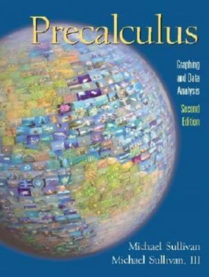 Precalculus : Graphing and Data Analysis Michael Sullivan (2000, Hardcover) AZ