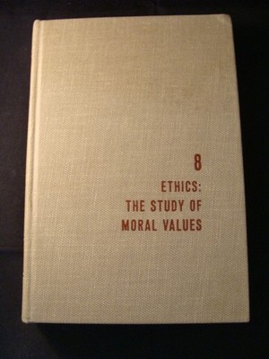 The Great Ideas Program vol. 8: Ethics: The Study of Moral Values