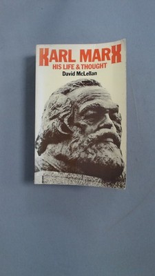 Karl Marx: His Life and Thought, McLellan, David, Palgrave Macmil
