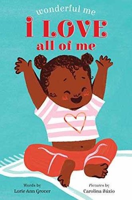 I Love All of Me (Wonderful Me) - Board book, by Grover Lorie Ann - Very Good