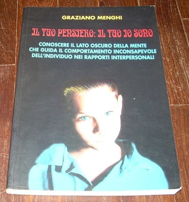 DEIN GEDANKE DEIN ICH BIN GRAZIANO MENGHI 1998 1.AUFLAGE ANALOGE PSYCHOLOGIE