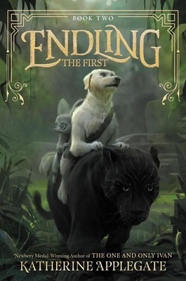 Endling: The First by Katherine Applegate (English) Hardcover Book