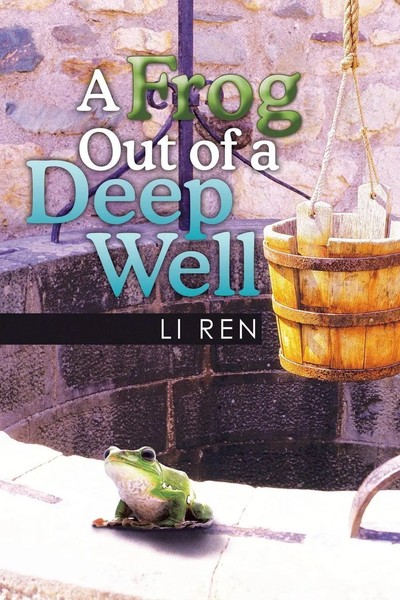 A Frog Out Of A Deep Well Li Ren Taschenbuch Kartoniert / Broschiert Englisch-image