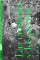 Laura JiméNez | Las Ciudades Y Los Perros | Taschenbuch | Spanisch (2021)