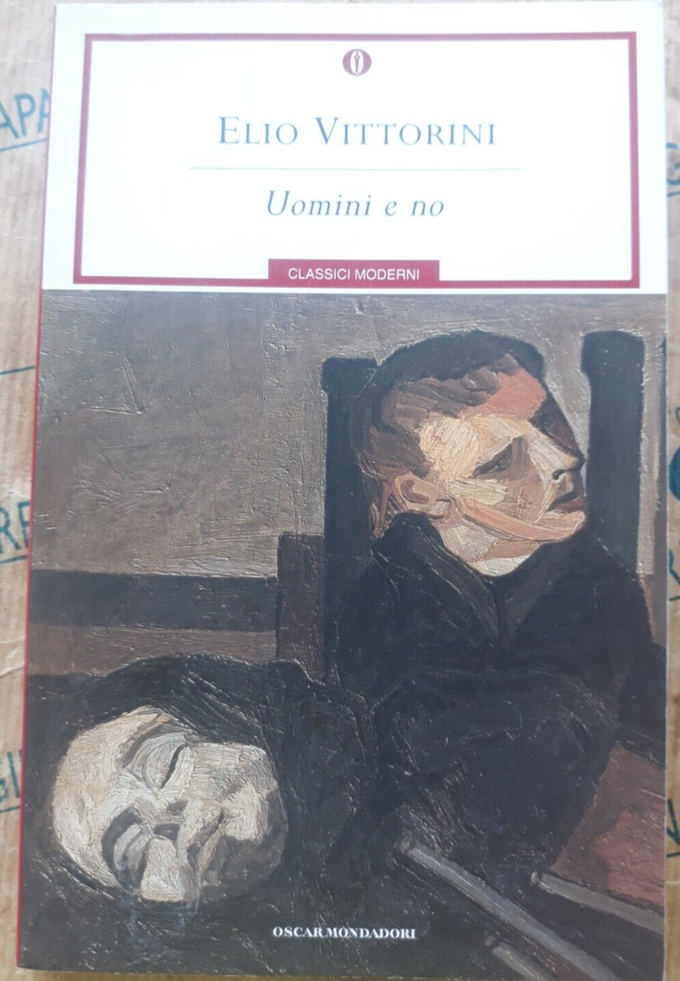 UOMINI E NO - ELIO VITTORINI - OSCAR MONDADORI