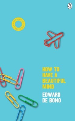 How to Have a Beautiful Mind: (Vermilion Life Essentials), Taschenbuch von De B...