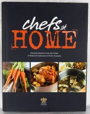CHEFS AT HOME Favorite Recipes from the Chefs of Relais & Chateaux in N America