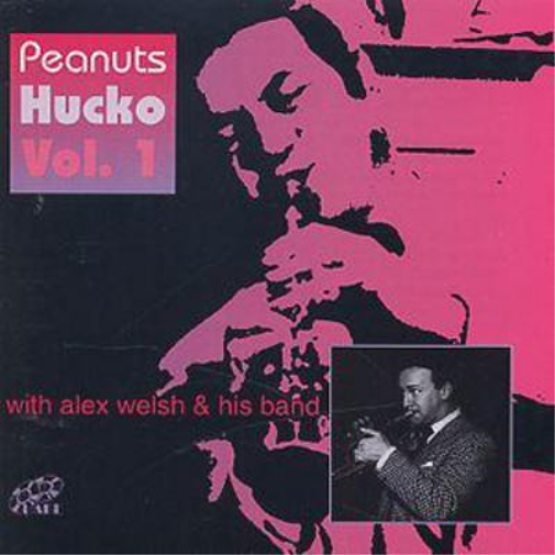 Peanuts Hucko Peanuts Hucko Vol 1 With Alex Welsh and His Band (CD) Album