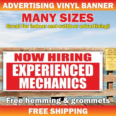 #ad NOW HIRING EXPERIENCED MECHANICS Advertising Banner Vinyl Sign Help Wanted $211.21