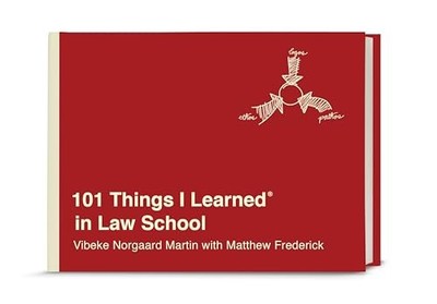 101 Things I Learned in Law School, Matthew Frederick