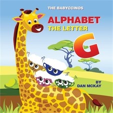 The Babyccinos Alphabet The Letter G Paperback or Softback