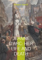 Jeanne D'arc: Her Life And Death Margaret Oliphant Taschenbuch Englisch 2025