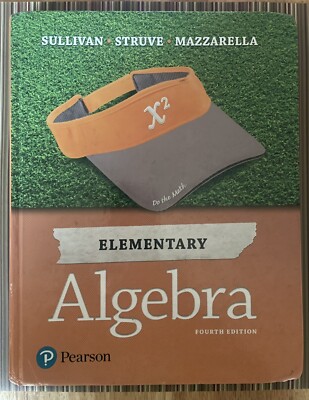 Elementary Algebra 4th Fourth Edition Pearson By Sullivan, Struve & Mazzarella