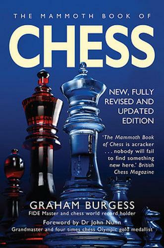The Mammoth Book of Chess (Mammoth Books), Graham Burgess, New, Book