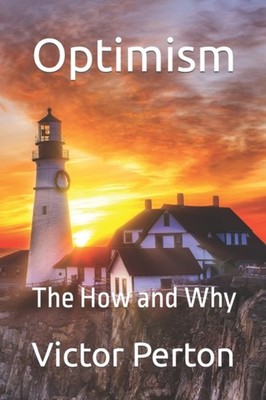 Perton - Optimism  The How and Why - paperback or softback - E555z