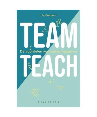 Team Teach: De voordelen van samen lesgeven, Verhelst, Lisa