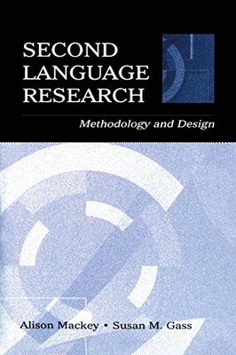 Second Language Research: Methodolog..., Mackey, Alison