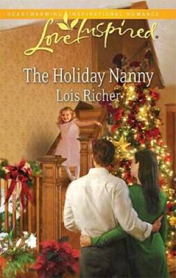 The Holiday Nanny (Love Inspired) - Mass Market Paperback - VERY GOOD