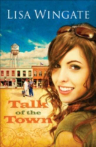 Talk of the Town by Lisa Wingateby Lisa Wingate | PB | Acceptable