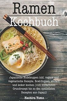 Ramen Kochbuch: Japanische Nudelsuppen inkl. vegane... | Buch | Zustand sehr gut