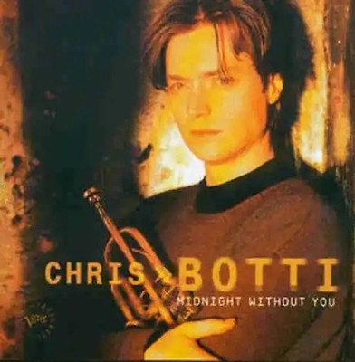Botti,Chris - Midnight Without You ZUSTAND SEHR GUT